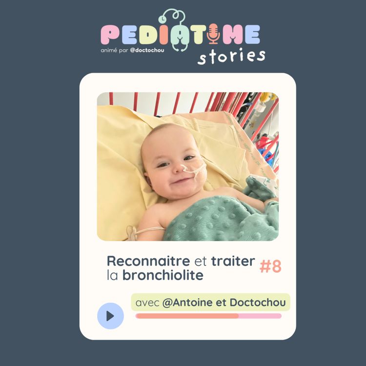 cover art for #8 Reconnaitre et traiter la bronchiolite