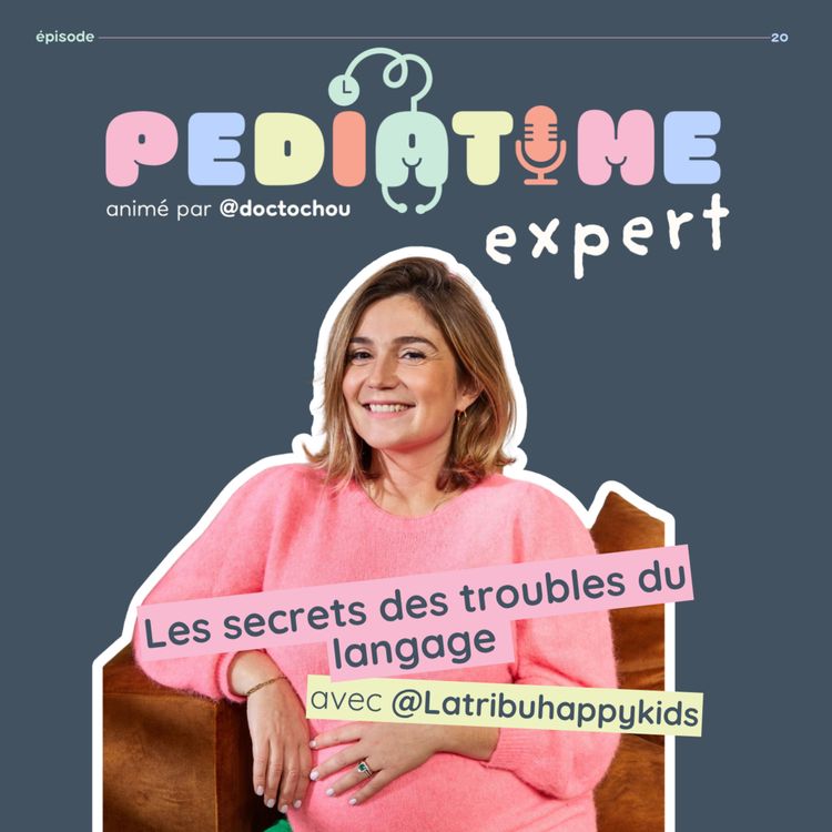 cover art for #20  Les secrets des troubles du langage par une orthophoniste