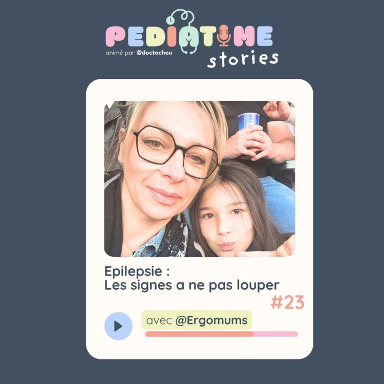 cover art for #23 Epilepsie et TSA : Les signes a ne pas louper