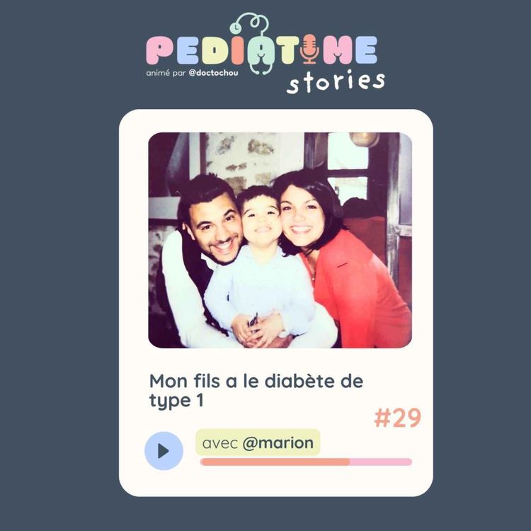 cover art for #29 Mon enfant a le diabète de type 1