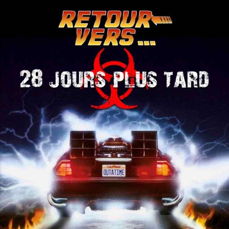 cover art for 53. 28 Jours plus Tard