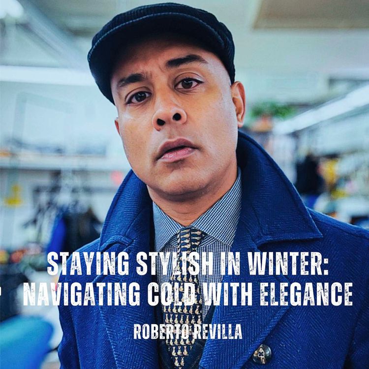 cover art for TT126 Staying Stylish in Winter: Navigating Cold Weather with Elegance