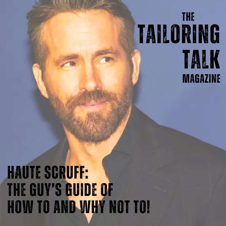 cover art for Pulling Off The “Haute Scruff” Look