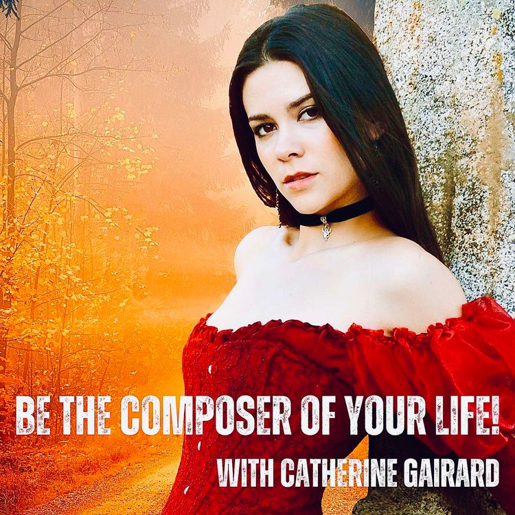 cover art for Resilience Through Music: Be The Composer of Your Life with Catherine Gairard