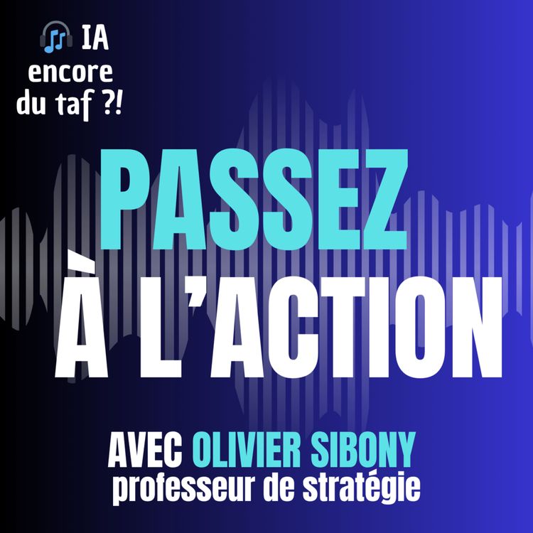 cover art for Prendre les bonnes décisions avec l'IA (en 3 minutes) — avec Olivier Sibony