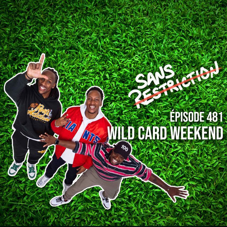 cover art for 481. Wild Card Weekend | Sans Restriction Football