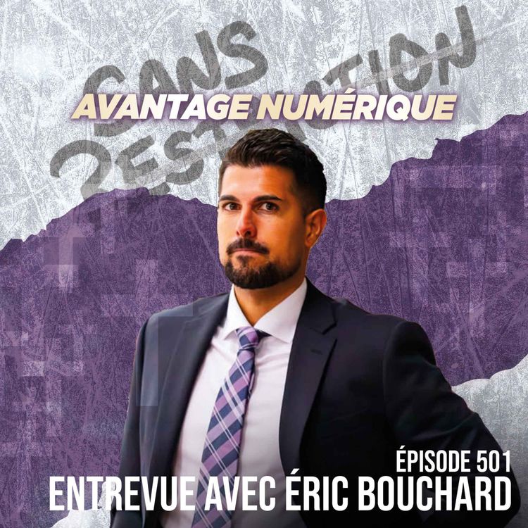 cover art for 501. Entrevue avec Éric Bouchard | Avantage Numérique