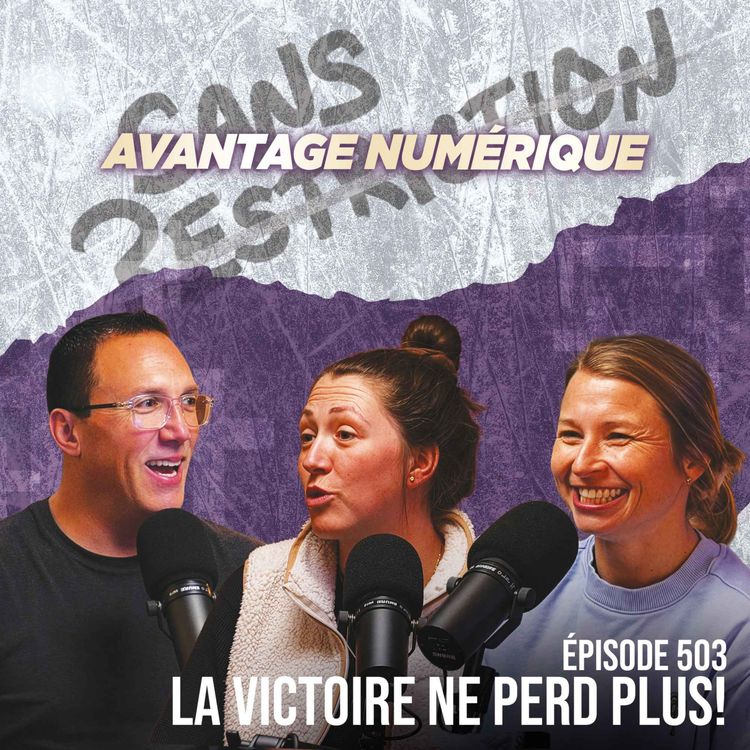 cover art for 503. La Victoire ne perd plus! | Avantage Numérique