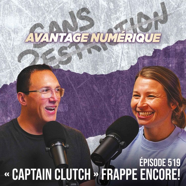 cover art for 519. « Captain Clutch » frappe encore! | Avantage Numérique