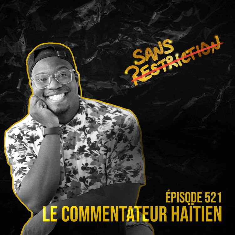 cover art for 521. Le commentateur haïtien | Solo Kev