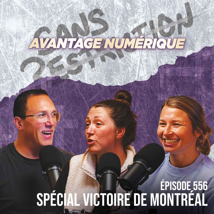 cover art for Spécial Victoire de Montréal | Avantage Numérique