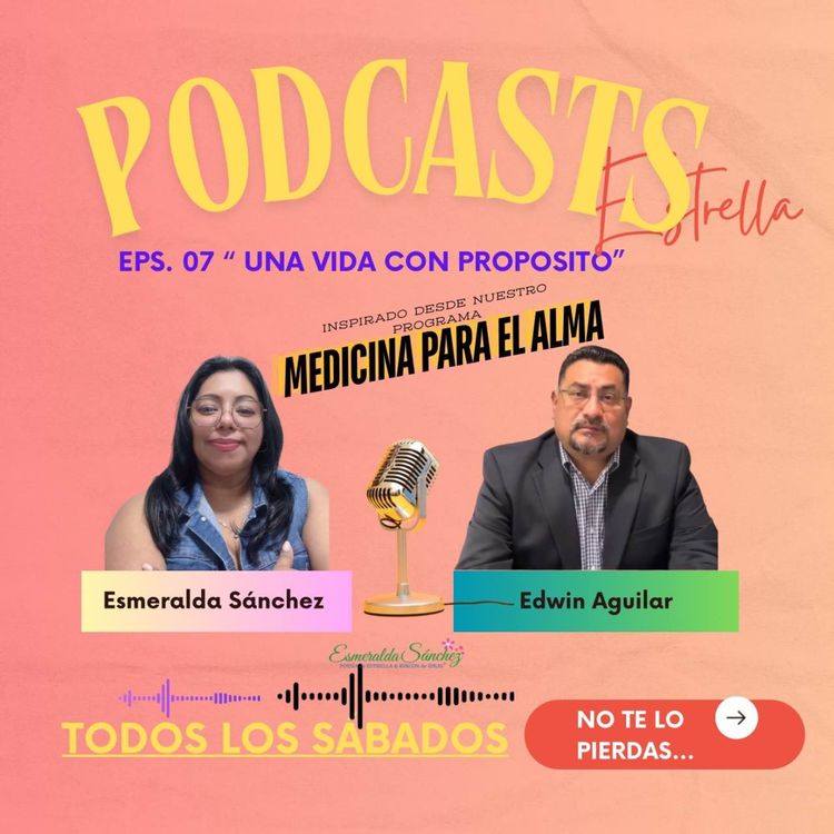 cover art for EP.7 “UNA VIDA CON PROPÓSITO”