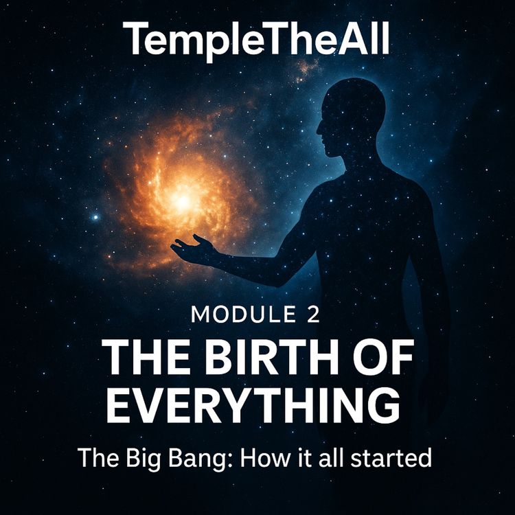 cover art for Module 2: The Birth of Everything