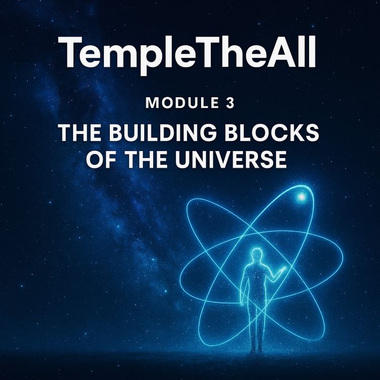 cover art for Module 3: The Building Blocks of the Universe