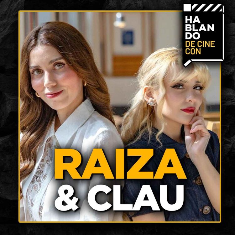 cover art for HDC #62: RAIZA Y CLAU | Lo que NADIE CUENTA de INVESTIGAR FANTASMAS