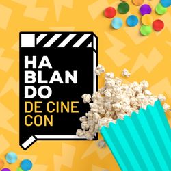 cover art for HABLANDO DE CINE CON
