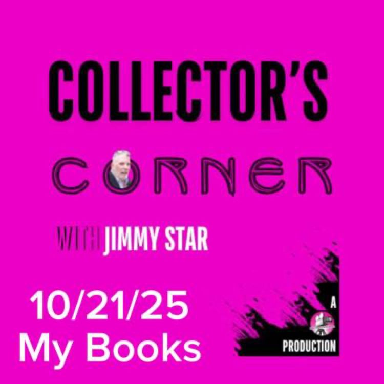 cover art for Collector's Corner with Jimmy Star (My Books As A Published Author)