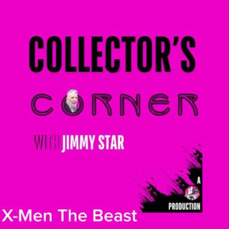 cover art for Collector's Corner with Jimmy Star - X Men The Beast 