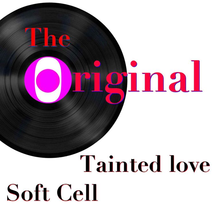 cover art for Episode 1: Tainted Love by Soft Cell