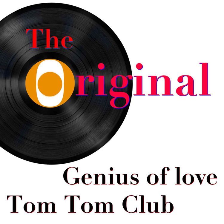 cover art for Episode 3: Genius of Love by Tom Tom Club