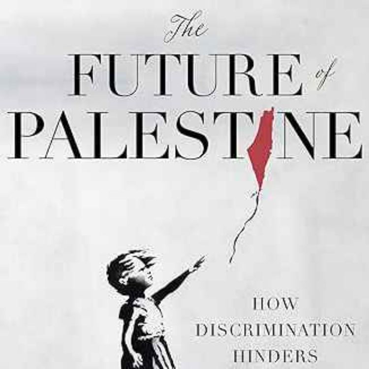 cover art for Young women in Jerusalem, millennials, discrimination and the Future of Palestine with Tamar Haddad