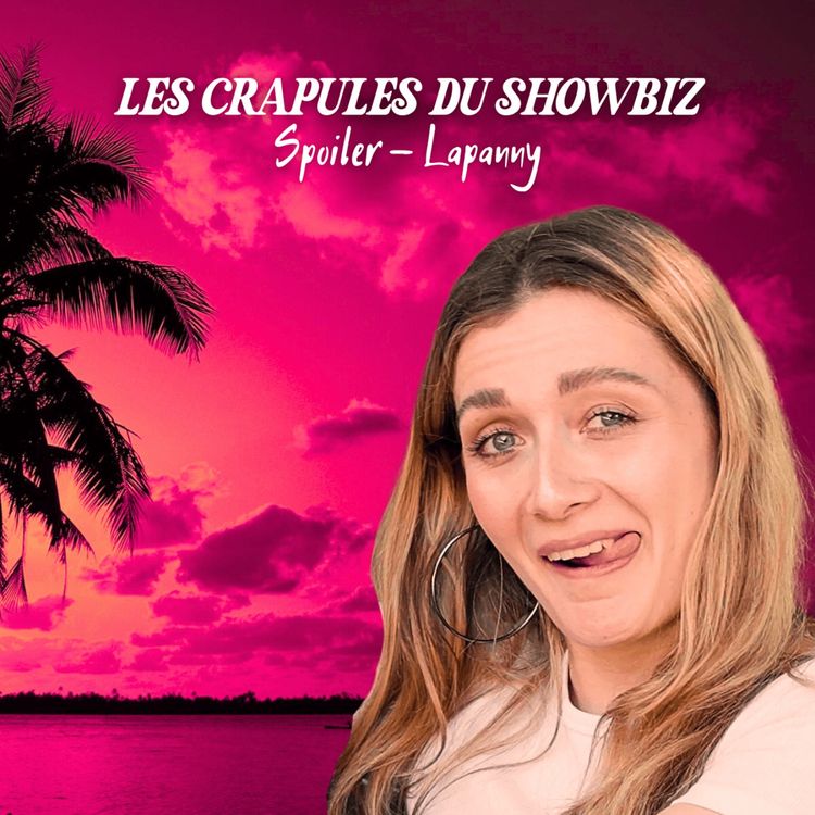cover art for SPOILER: "Carlito est le plus charismatique du showbiz" avec Fanny LaPanny