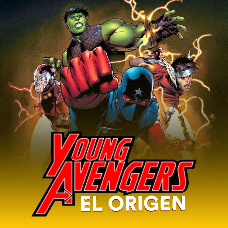 cover art for Young Avengers: El origen | Cómic narrado