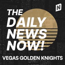 cover art for Vegas Golden Knights News Today | 2 Min News | The Daily News Now!
