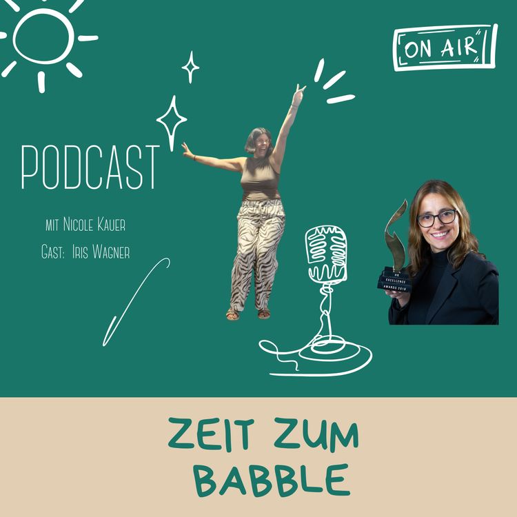 cover art for Folge 34: Fuehrung ist kein Titel: Iris Wagner ueber gute Fuehrung, Gehalt und warum Frauen sich nicht verbiegen muessen