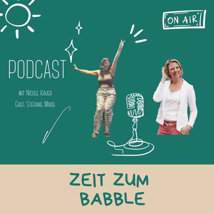 cover art for Folge 46: Vertrau dem Leben, vertrau dir: Steffi Mirdl über Kinderwunsch, Neuanfang und neue Kraft -Stefanie Mirdl