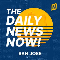 cover art for San Jose News Today | 2 Min News | The Daily News Now!