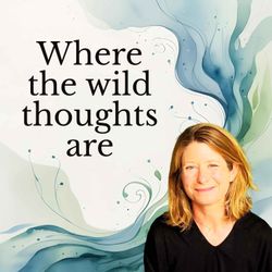 cover art for Where The Wild Thoughts Are