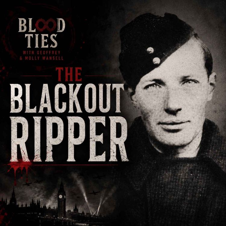 cover art for S14 Ep15: The Blackout Ripper Pt1