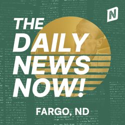cover art for Fargo News Today | 2 Min News | The Daily News Now!