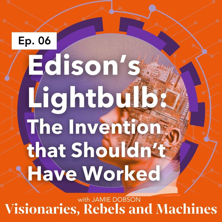 cover art for Edison’s Lightbulb: The Invention that Shouldn’t Have Worked