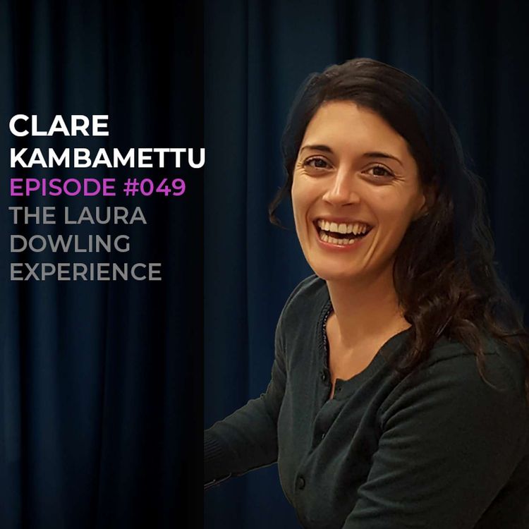 cover art for Dr Clare Kambamettu - Clinical Psychologist #049