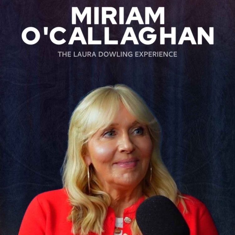 cover art for Miriam O’Callaghan: Fertility, Family, Tragedy & the Reality of Live Broadcasting