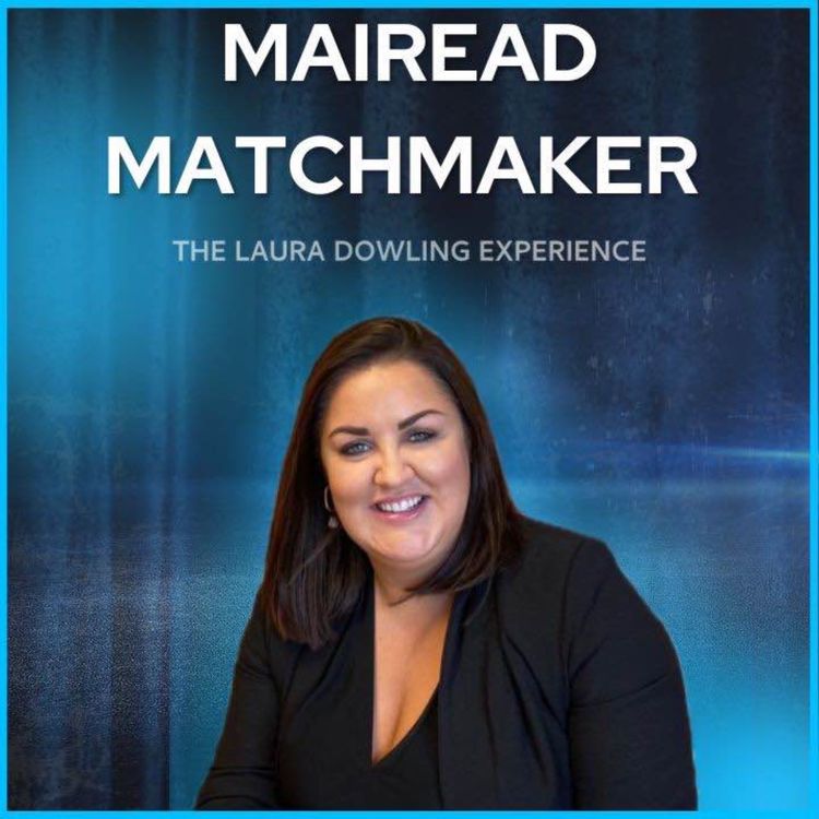 cover art for Dating When You’re Ready and When They’re Not | Mairead the Matchmaker