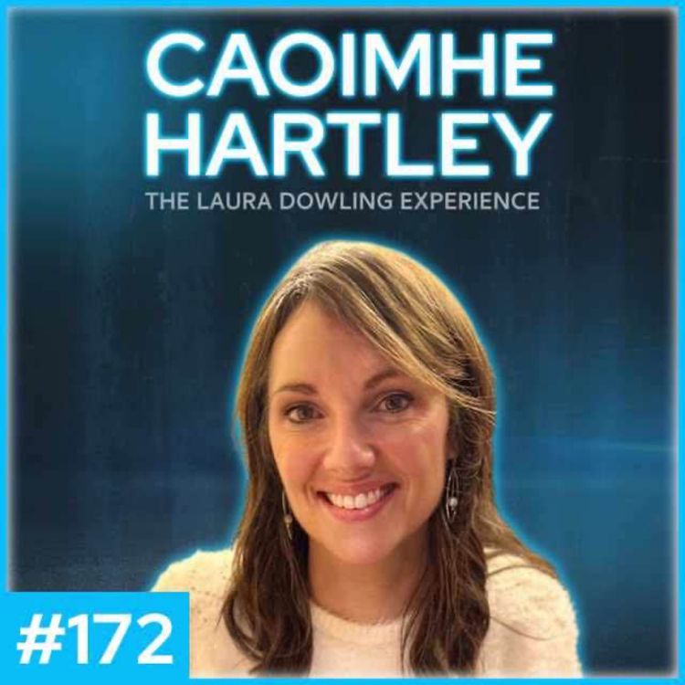 cover art for #172 Dr Caoimhe Hartley | What Menopause Care Should Really Look Like