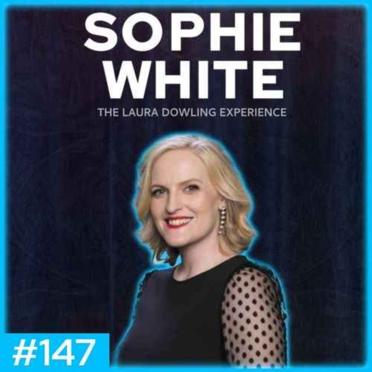 cover art for Unfiltered Motherhood: Sophie White's Story of Chaos, Connection & Compassion #147