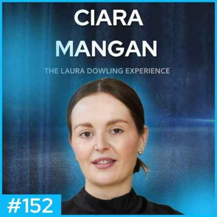 cover art for A Survivor’s Journey to Purpose: Ciara Mangan’s Story #152