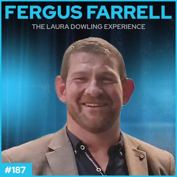 cover art for From Moving One Toe to 6 Million Steps with Fergus Farrell #187