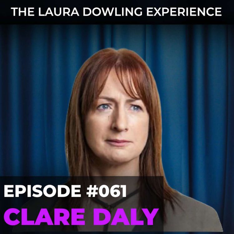 cover art for Clare Daly, Irish Politician & Member of The European Parliament for Ireland #062