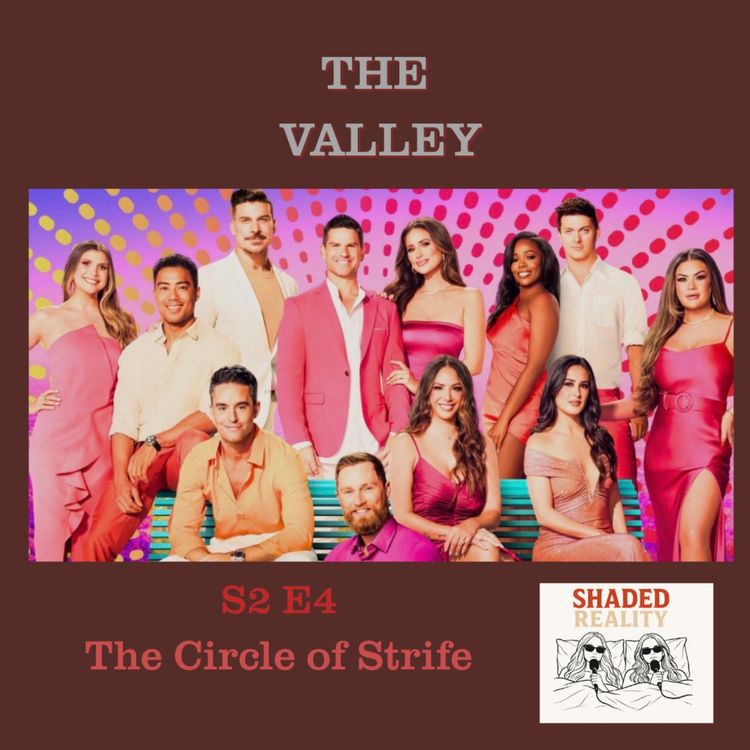 cover art for The Valley: Santa Barbara Bickering| S2 E4 Full Breakdown