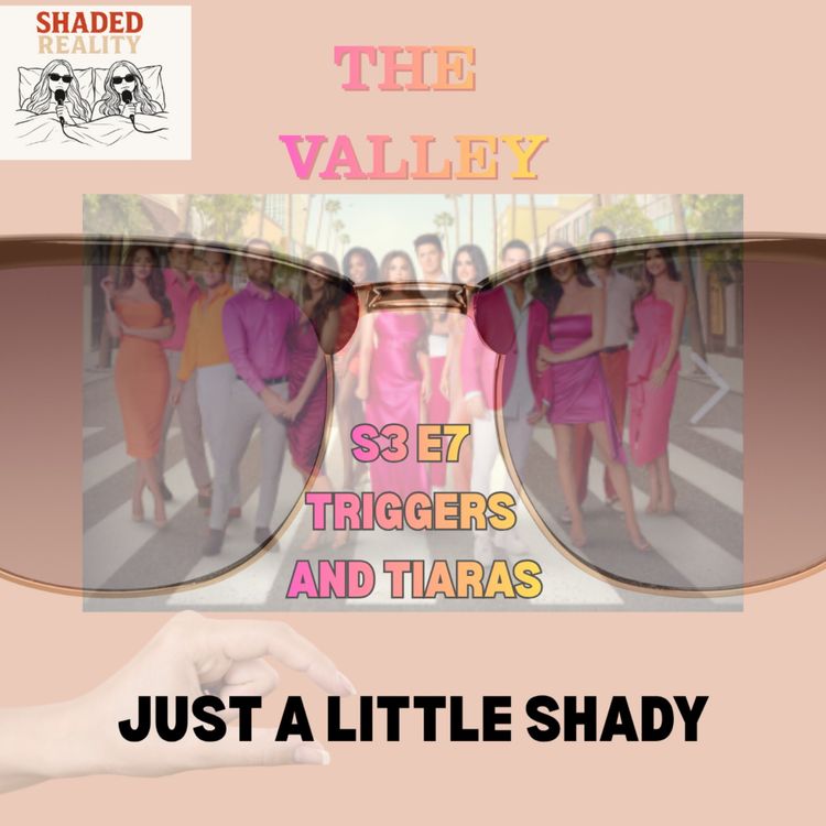 cover art for The Valley S3 E7| I'm just aggressive