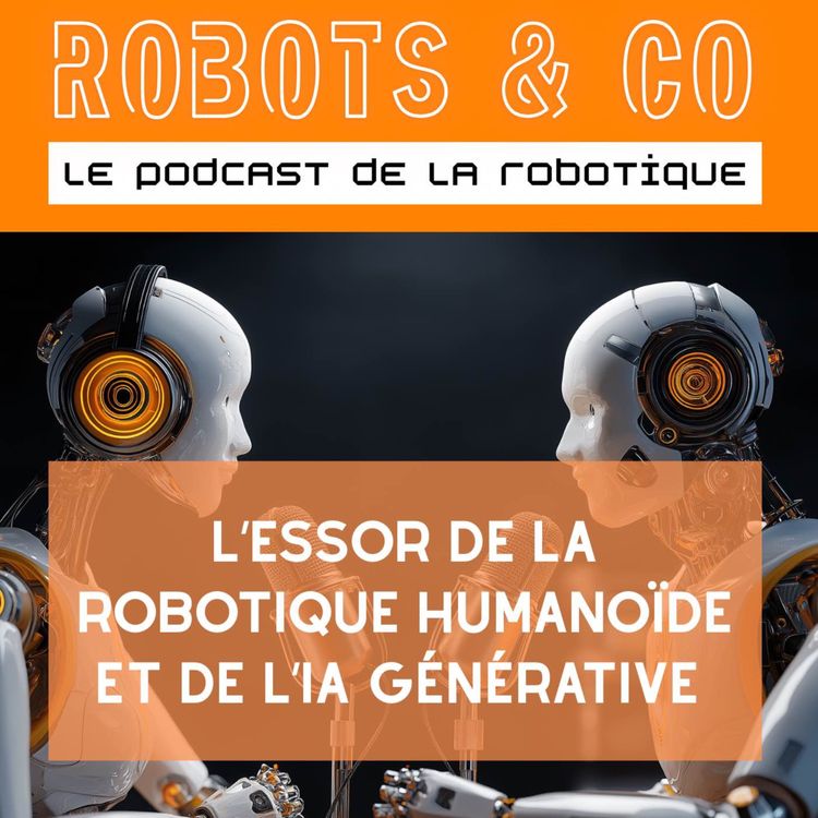 cover art for L’essor de la robotique humanoïde humanoïde et de l’IA générative
