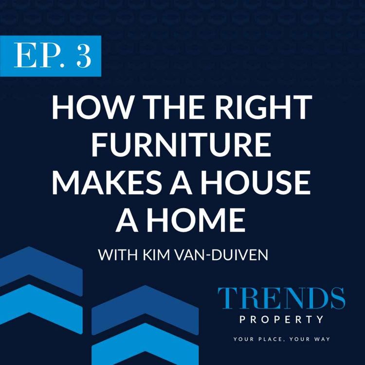 cover art for How the Right Furniture Makes a House a Home with Kim van Duiven