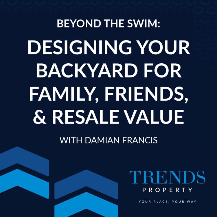 cover art for Beyond the Swim: Designing Your Backyard for Family, Friends, and Resale Value with Damian Francis