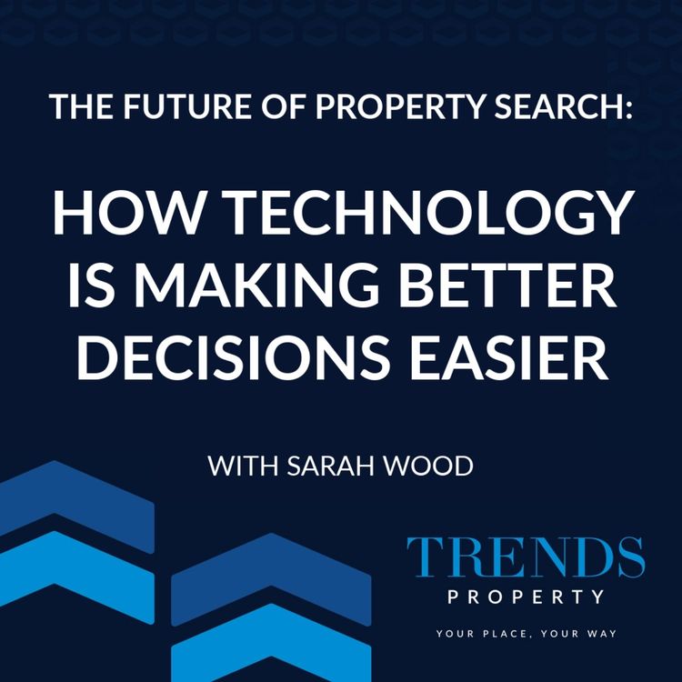 cover art for The Future Of Property Search: How Technology Is Making Better Decisions Easier