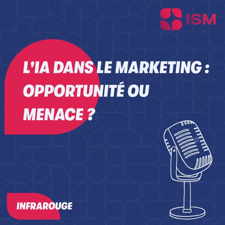 cover art for #2 - L'IA dans le marketing : opportunité ou menace ?